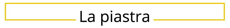 La piastra